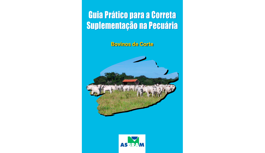 Guia Prático para a Correta Suplementação Pecuária de Bovinos de Corte